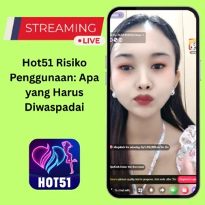 Hot51 Risiko Penggunaan